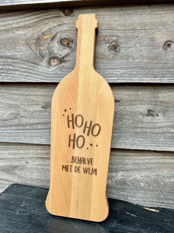 Borrelplank Wijnfles | Hohoho.. behalve met de wijn